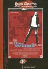 Euro Cinema 06 - Any Way the Wind Blows